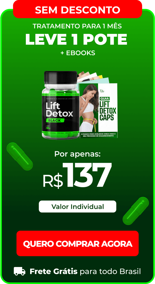 Lift detox 1 o melhor emagrecedor